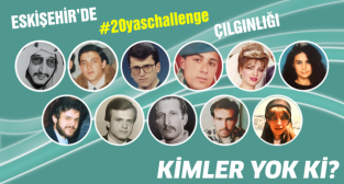 Eskişehir'de #20yaschallenge çılgınlığı