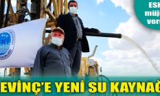 Sevinç'e yeni su kaynağı: ESKİ müjde verdi