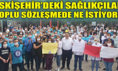 Eskişehir'deki sağlıkçılar ne istiyor?