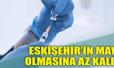 Eskişehir'in mavi olmasına az kaldı