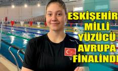 Eskişehirli milli yüzücü Avrupa finalinde!