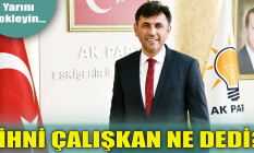 Zihni Çalışkan ne dedi?