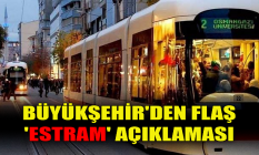 Büyükşehir'den flaş 'ESTRAM' açıklaması