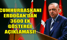 Cumhurbaşkanı Erdoğan'dan 3600 ek gösterge açıklaması!