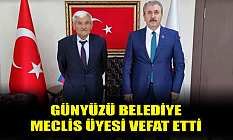 Günyüzü Belediye Meclis Üyesi vefat etti