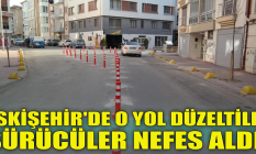 Eskişehir'de o yol düzeltildi, sürücüler nefes aldı!