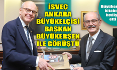 İsveç Ankara Büyükelçisi Başkan Büyükerşen ile görüştü!