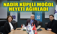 Nadir Küpeli Moğol heyeti ağırladı