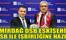 Emirdağ OSB, Eskişehir OSB ile işbirliğine hazır