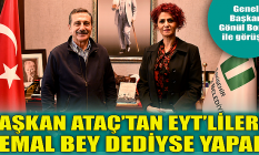 Başkan Ataç'tan EYT'lilere: Kemal bey dediyse yapar!