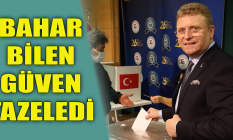 Bahar Bilen güven tazeledi!