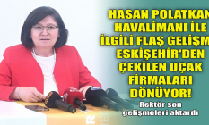 Hasan Polatkan Havalimanı ile ilgili flaş gelişme!