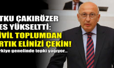 Utku Çakırözer ses yükseltti: Sivil toplumdan elinizi çekin!