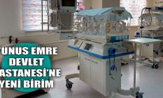 Yunus Emre Devlet Hastanesi'ne dikkat çeken birim!