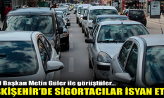Eskişehir'de sigortacılar isyan etti!