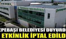 Tepebaşı Belediyesi duyurdu İptal edildi!