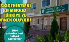 Eskişehir'deki bu merkez Türkiye'ye örnek oluyor!