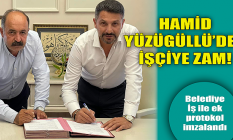 Hamid Yüzügüllü'den işçiye zam!