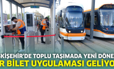 Eskişehir'de toplu taşımada yeni dönem!