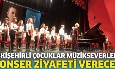 Eskişehirli çocuklar müzikseverlere konser ziyafeti verecek