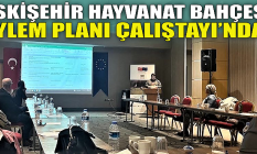 Eskişehir Hayvanat Bahçesi hayvanlar için eylem planı çalıştayında!