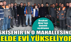 Eskişehir'in o mahallesinde Belde Evi yükseliyor!