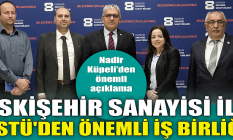 Eskişehir sanayisi ile ESTÜ'den önemli iş birliği