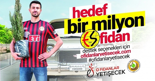Büyükerşen açıkladı: Eskişehirspor#039;a 2 bin 500 fidan!