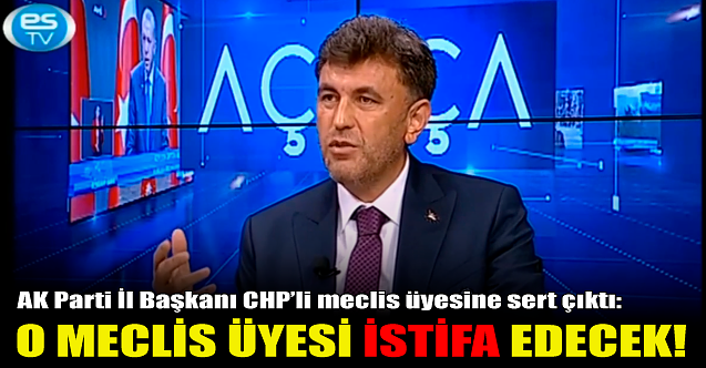 AK Partili Zihni Çalışkan sert çıktı: O meclis üyesi istifa edecek!