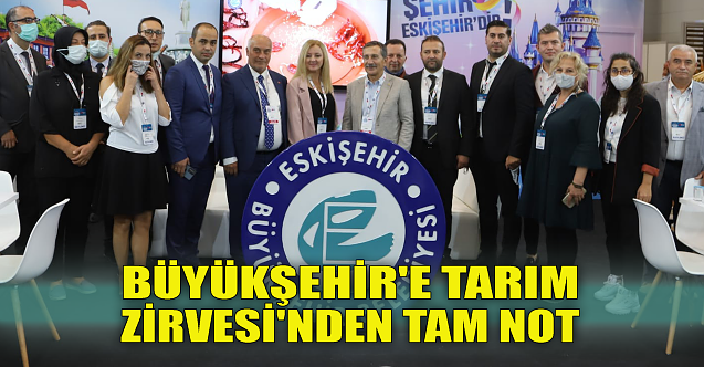 Büyükşehir#039;e Tarım Zirvesi#039;nden tam not