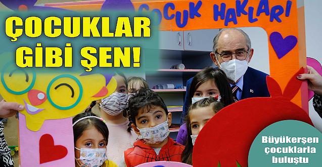 Başkan Büyükerşen çocuklar gibi şen!