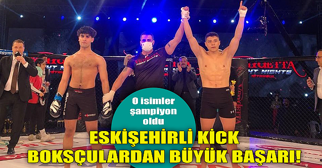 Eskişehirli Kick Boksçulardan büyük başarı!