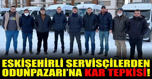 Eskişehirli servisçilerden Odunpazarı Belediyesi#039;ne kar tepkisi