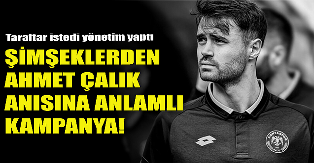 Eskişehirspor#039;dan Ahmet Çalık anısına anlamlı kampanya!