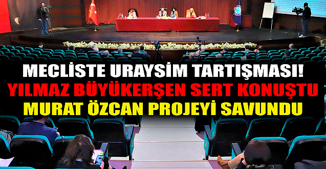 Eskişehir Büyükşehir Belediye Meclisinde URAYSİM tartışması!