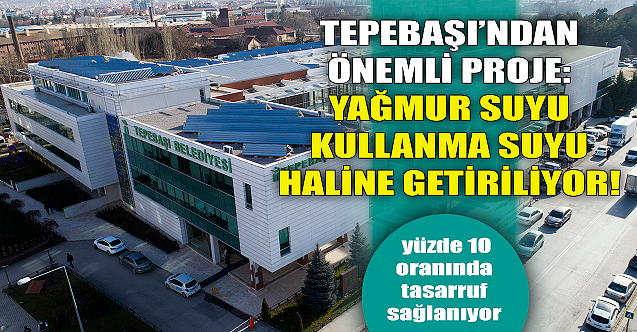 Tepebaşı#039;ndan önemli tasarruf projesi!