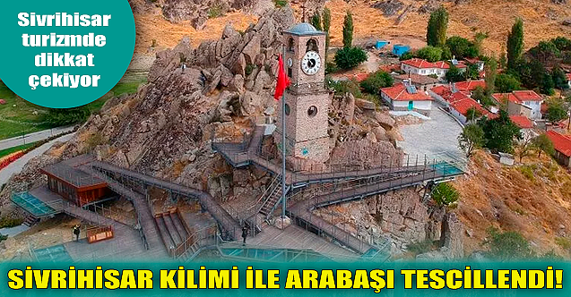Sivrihisar Kilimi ile Sivrihisar Arabaşı tescillendi!