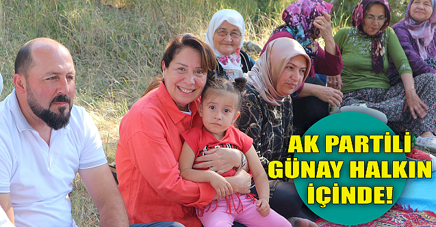 AK Partili Prof. Günay halkın içinde!