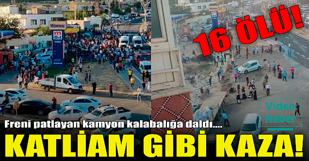 Katliam gibi kaza: 16 ölü ve yaralılar var!
