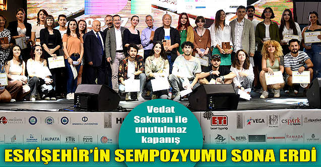 Eskişehir#039;in sempozyumu sona erdi!