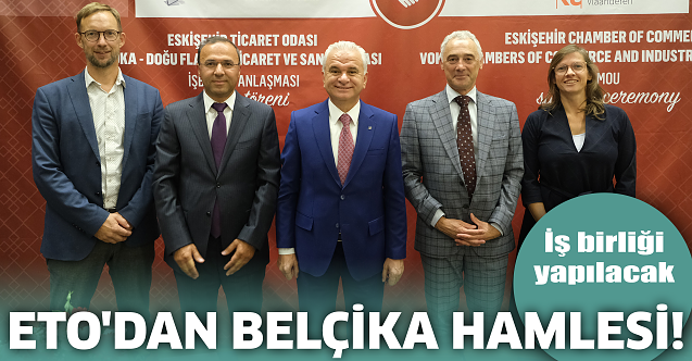 ETO#039;dan Belçika hamlesi!