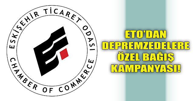 ETO#039;dan depremzedelere özel bağış kampanyası!