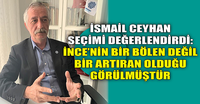 #039;İncenin bir bölen değil, bir artıran olduğu görüldü#039;