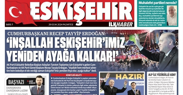 Eskişehir İlk Haber#039;in yeni sayısı yayınlandı