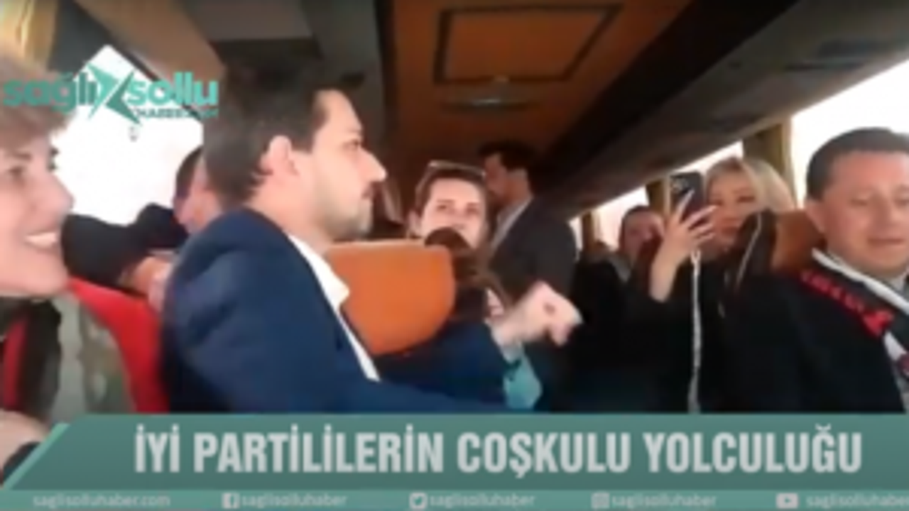 İYİ Partililerin coşkulu yolculuğu