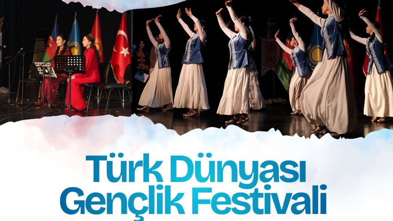 10 Mayıs'ta Türk Dünyası Festival'de buluşuyor